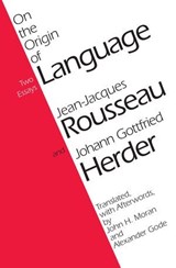 On the Origin of Language - Jean-Jacques Rousseau ; Johann Gottfried Herder - 9780226923284