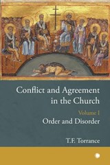 Conflict and Agreement in the Church, Volume 1 - Jean Rilliet - 9780227179673