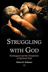 Struggling with God - Simon D Podmore - 9780227902110