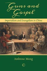 Guns and Gospel - Ambrose Mong - 9780227905975