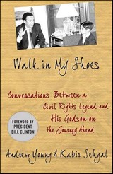 Walk in My Shoes - Andrew Young ; Kabir Sehgal ; Bill Clinton - 9780230108516