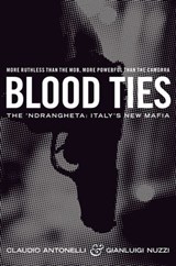 Blood Ties - Claudio Antonelli ; Gianluigi Nuzzi - 9780230760936