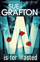 W is for Wasted - Sue Grafton - 9780230761322