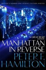 Manhattan in Reverse - Peter F. Hamilton - 9780230761711