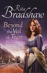 Beyond the Veil of Tears - Rita Bradshaw - 9780230766228