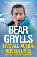 Bear Grylls: Two All-Action Adventures - Bear Grylls - 9780230768604