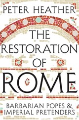 The Restoration of Rome - Peter Heather - 9780230772304