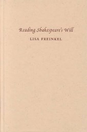 Reading Shakespeare's Will