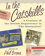 In the Catskills - Phil Brown - 9780231123617