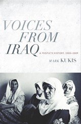 Voices from Iraq - Mark Kukis - 9780231527569