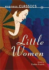 Little Women - Louisa May Alcott - 9780237540913