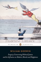 Enquiry Concerning Political Justice - William Godwin - 9780241205488