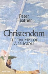 Christendom - Peter Heather - 9780241215920
