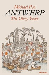Antwerp - PYE,  Michael - 9780241243213