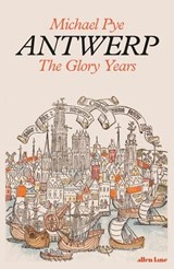 Antwerp - Michael Pye - 9780241243220