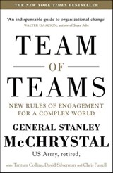 Team of Teams - General Stanley McChrystal ; David Silverman ; Tantum Collins ; Chris Fussell - 9780241250846