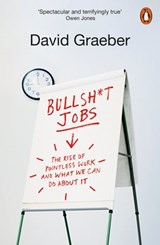 Bullshit Jobs - David Graeber - 9780241267363