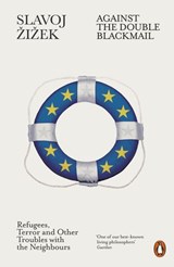 Against the Double Blackmail - Slavoj Žižek - 9780241278857
