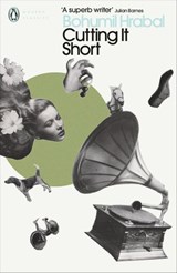 Cutting It Short - Bohumil Hrabal - 9780241290279