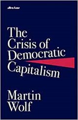 The Crisis of Democratic Capitalism - Martin Wolf - 9780241303412