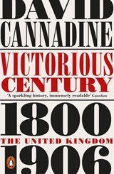 Victorious Century - David Cannadine - 9780241310380