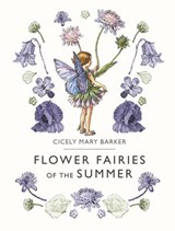 Flower Fairies of the Summer - Cicely Mary Barker ; Unknown - 9780241333297