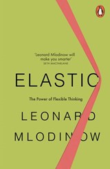 Elastic - Leonard Mlodinow - 9780241334416