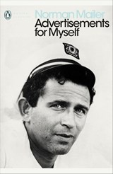 Advertisements for Myself - Norman Mailer - 9780241340462