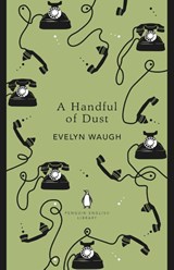 A Handful of Dust - Evelyn Waugh - 9780241341100