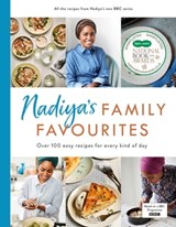 Nadiya’s Family Favourites - Nadiya Hussain - 9780241349014