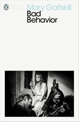 Bad Behavior - Mary Gaitskill - 9780241383117
