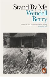 Stand By Me - Wendell Berry - 9780241388624