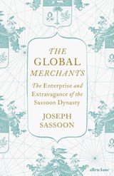 The Global Merchants - Joseph Sassoon - 9780241388662