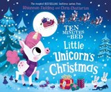 Ten Minutes to Bed: Little Unicorn's Christmas - Rhiannon Fielding - 9780241414590