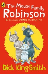 The Mouse Family Robinson - Dick King-Smith - 9780241421475