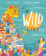 Wild Cities - Ben Lerwill - 9780241433782