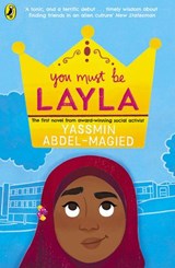 You Must Be Layla - Yassmin Abdel-Magied - 9780241440506