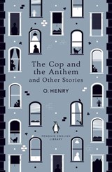 The Cop and the Anthem and Other Stories - O. Henry - 9780241448892