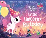 Ten Minutes to Bed: Little Unicorn's Birthday - Rhiannon Fielding - 9780241453193