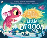 Ten Minutes to Bed: Little Dragon - Rhiannon Fielding - 9780241464434