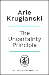Uncertain - Arie Kruglanski - 9780241467725
