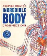 Stephen Biesty's Incredible Body Cross-Sections - Richard Platt - 9780241484203