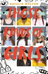 Those Kinds of Girls - Natalie Walton - 9780241493489