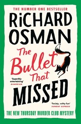 The Bullet that Missed - Richard Osman - 9780241512432