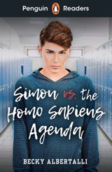 Penguin Readers Level 5: Simon vs. The Homo Sapiens Agenda (ELT Graded Reader) - Becky Albertalli - 9780241512524
