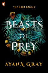 Beasts of Prey - Ayana Gray - 9780241532553