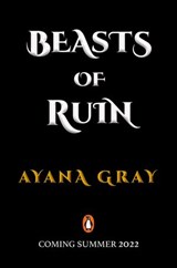 Beasts of Ruin - Ayana Gray - 9780241532584