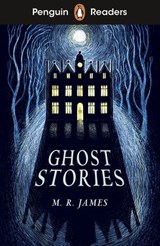 Penguin Readers Level 3: Ghost Stories (ELT Graded Reader) - M. R. James - 9780241534366
