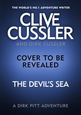 Clive Cussler's The Devil's Sea - Dirk Cussler - 9780241552353