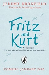 Fritz and Kurt - Jeremy Dronfield - 9780241565759